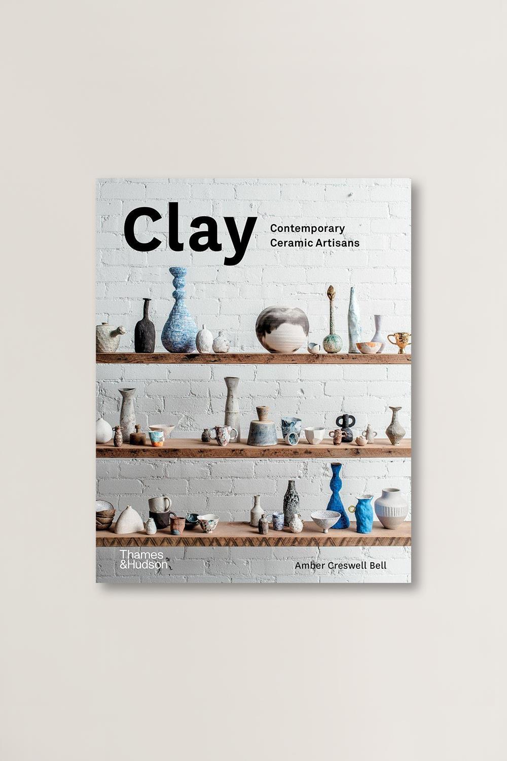 Clay: Contemporary Ceramic Artisan