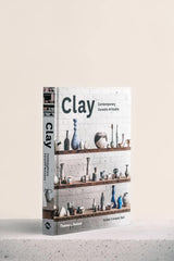 Clay: Contemporary Ceramic Artisan